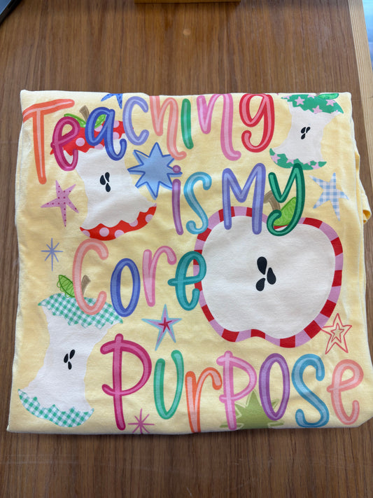 Teaching is My Core Purpose Comfort Colors Tee